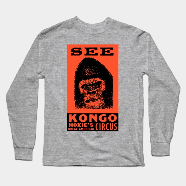 Kongo The Circus Gorilla - For Light Background Long Sleeve T-Shirt by MatchbookGraphics